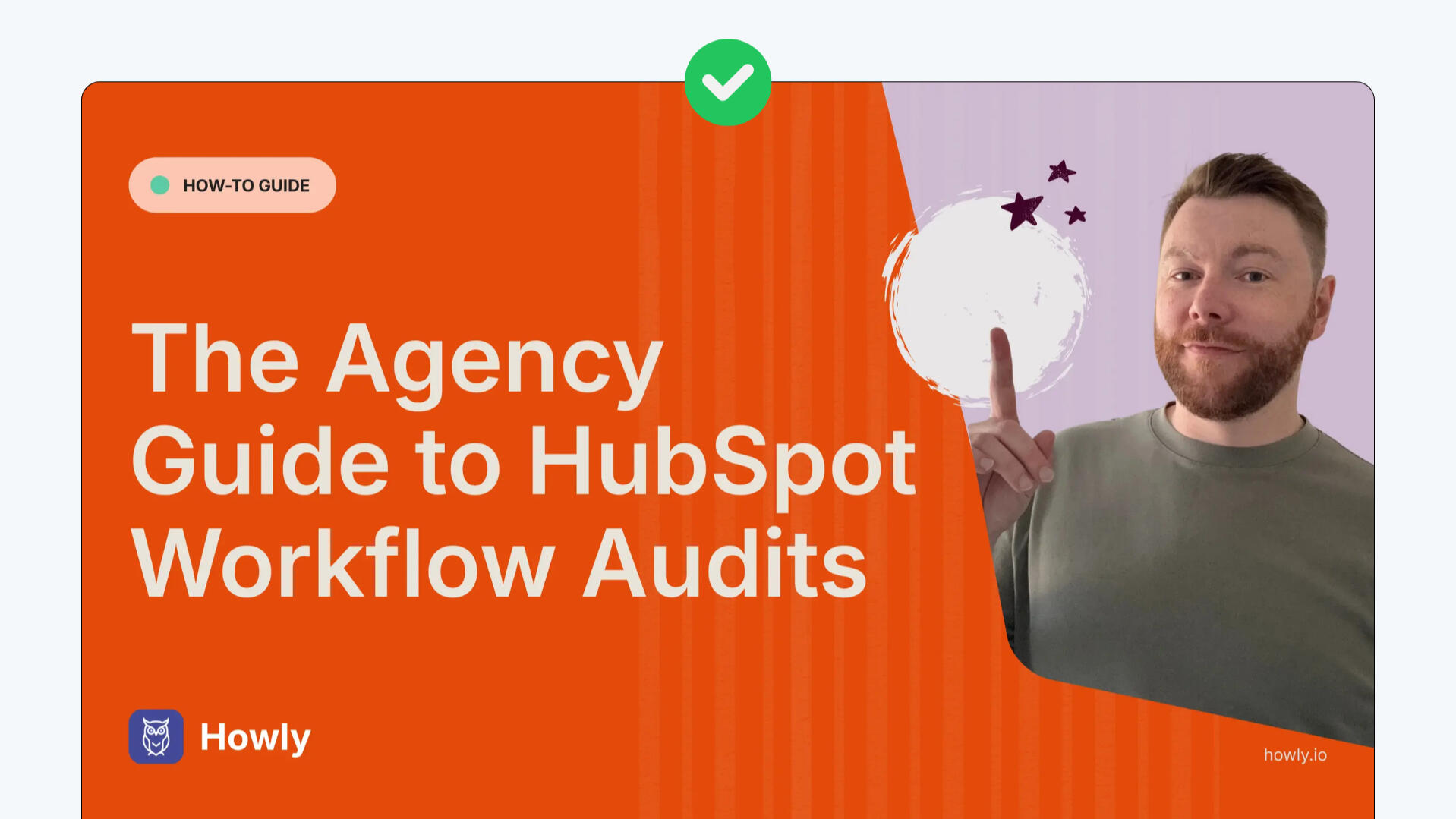 The Agency Guide to HubSpot Workflow Audits Howly - The Agency Guide to HubSpot Workflow Audits